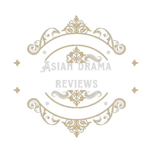 Asian drama reviews